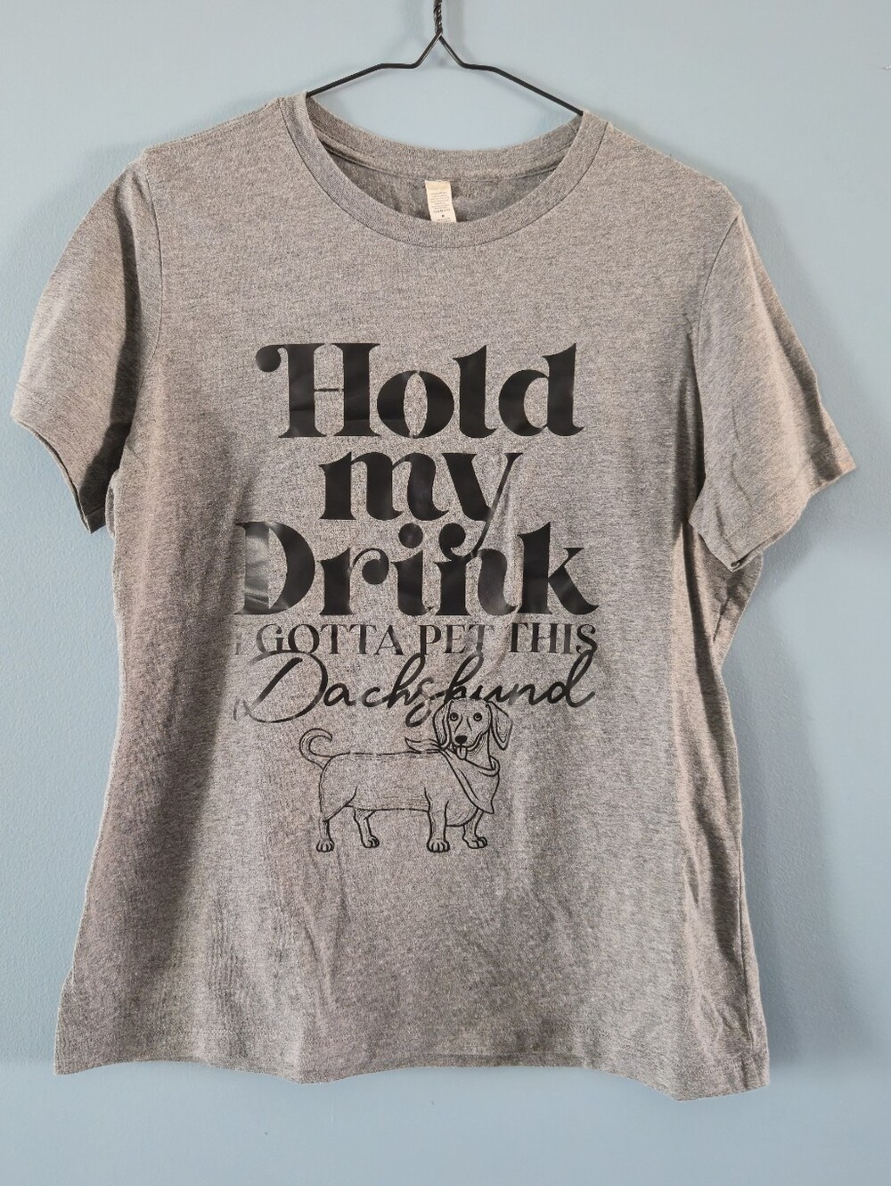 Gray Dog Theme T-Shirt - Hold My Drink Gotta Pet This Dachshund Graphic